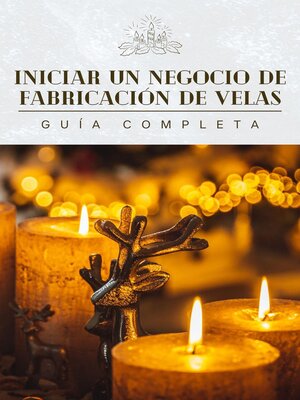 cover image of Iniciar un negocio de fabricación de velas